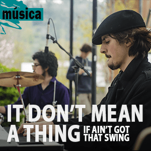 Música - It Don´t Mean A Thing