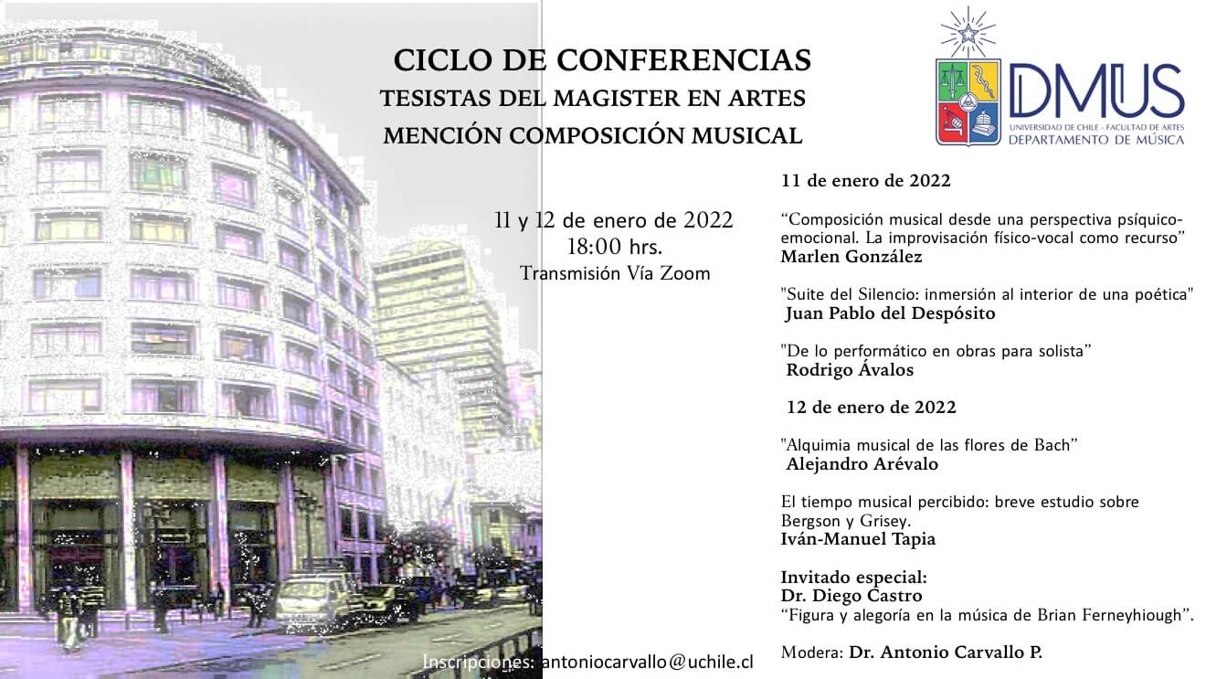 Afiche del evento: ciclo de conferencias de la mención de composición musical. Fondo blanco e imagen de barrio patrimonial